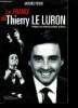 La France de Thierry Le Luron. Pessis Jacques