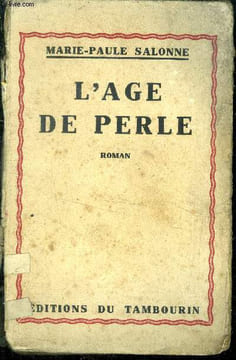 L'age de perle. Salonne Marie-Paule