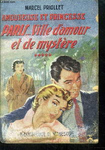 Amoureuse et princesse Tome 5 Paris ... ville d'amour et de mystère