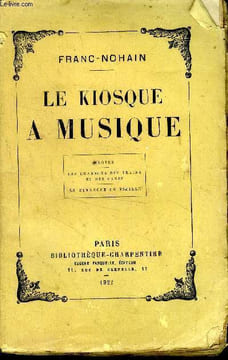 Le kiosque à musique. Franc-Nohain