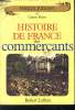 Histoire de France des commercants. Jullian Marcel et Meyer Charles