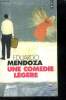 Une comédie légère. Mendoza Edouardo