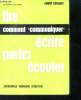 "Comment ""communiquer"" - Lire-voir-écouter-écrire-parler-discuter". Conquet André