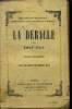 La débacle - Tome I (Les Rougon-Macquart, Histoire naturelle et sociale d'une famille sous le Second Empire.). Zola Emile