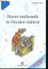 Histoire intellectuelle de l'Occident médiéval. Paul Jacques