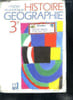 Histoire-g&eacute;graphie initiation &eacute;conomique 3e. Collectif