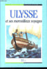 Ulysse et ses merveilleux voyages. Ikor Laurent