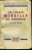 La vraie Mireille de Gounod. Ferrant Guy