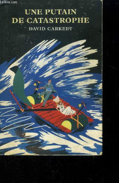 Une putain de catastrophe. Carkeet David