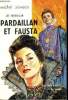 Les Pardaillans Pardaillan et Fausta. Zevaco Michel