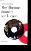 Mes illusions donnent sur la cour. Sperling Sacha
