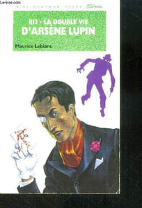 813 La double vie d'Arsène Lupin