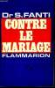 Contre le mariage. Fanti S.