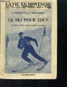 Le ski pour tous Ce que toute skieur doit savoir