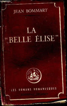 La belle Elise. Bommart Jean
