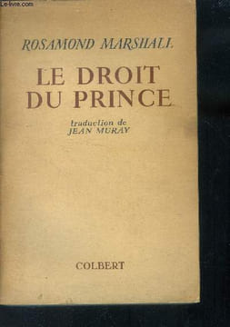 Le droit du prince. Marshall Rosamond