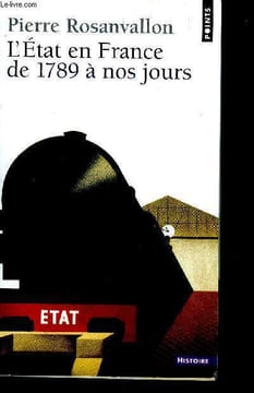 L'Etat en France de 1789 à nos jours. Rosanvallon Pierre