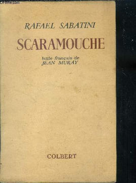 Scaramouche. Sabatini Rafael