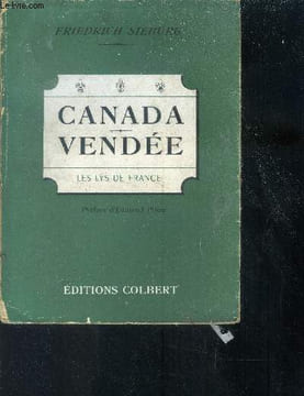 Canada - Vendée. Sieburg Friedrich