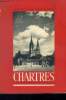Chartres La cathédrale et la ville. Maunoury Jean - Bovis Marcel