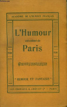 "L'humour est enfant de paris, Collection ""Humour et Fantaisie"".". Collectif Académie de l'humour Français.