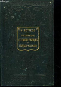 Nouveau dictionnaire allemand français et français allemand. Rotteck K.