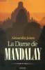 La dame de Mandalay. Jones Alexandra