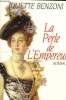 La perle de l'empereur. Benzoni Juliette