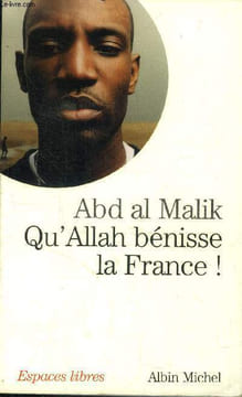 Qu'Allah bénisse la France !. AbD Al Malik