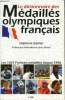 Le dictionnaire des médaillés olypiques français. Gachet Stéphane