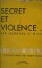 Secret et violence. Glaser Georges C.