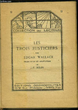 Les trois justiciers, Collection du lecteur. Wallace Edgar