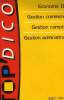 Economie-Droit, gestion commerciale, gestion comptable, gestion administrative. Collectif