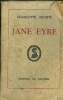 Jane Eyre ( Currer Bell ).. Bronté Charlotte