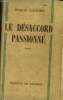 Le désaccord passioné. Contino Magda