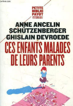 Ces enfants malades de leurs parents. Collectif
