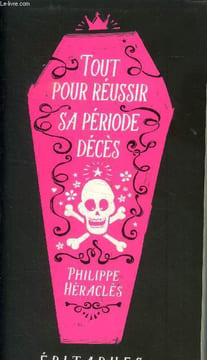 Tout pour réussir sa période décès. Héraclès Philippe