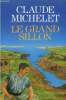 Le grand sillon. Michelet Claude