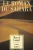 Le roman du Sahara. Laugel Marcel