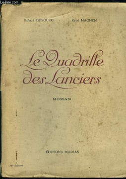 Le quadrille des lanciers. Dufourg Robert, Magnen René