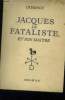 Jacques le fataliste et son ma&icirc;tre. Diderot