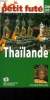 Petit futé 2006-2007 Thailande. Collectif