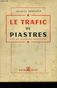 Le trafic de Piastres
