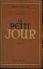 La mort est un commencement: Le petit jour Tome 3. Vialar Paul