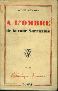A l'ombre de la tour sarrazine