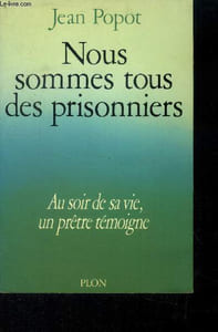 Nous sommes tous des prisonniers