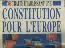 L'hémicycle hors série 16 février 2005 : Traité établissant une constitution pour l'Europe. Du Repaire Fabrice