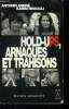 Hold-ups, arnaques et trahisons. André Antonin, Rissouli Karim