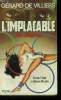 L'implacable. Jeux dangereux. De Villiers Grard
