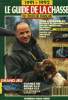 Le guide de la chasse du chasseur français 1991-1992, numéro hors série. Baille Michel